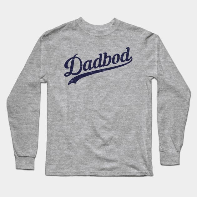 Dadbod Long Sleeve T-Shirt by dustbrain